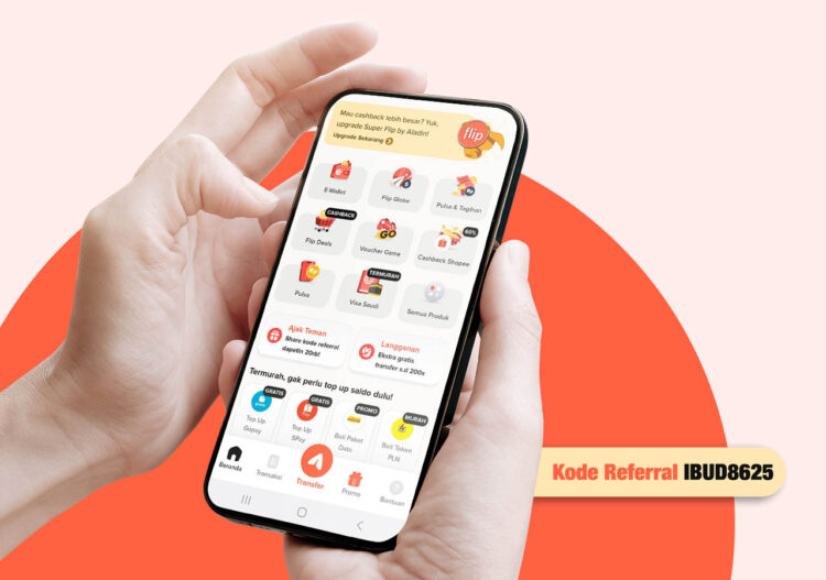Kode Referral Flip, Referral Code Flip, Kode Promo Flip, Bonus Saldo Flip, Transfer Hemat Dengan Flip, Download Aplikasi Flip